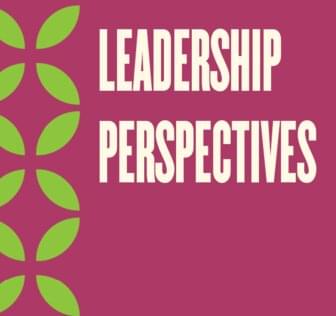 Fiscal Year 2022 Leadership Perspectives